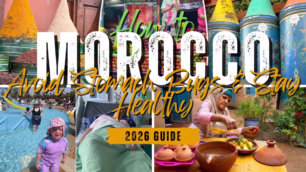 stomach bugs in Morocco