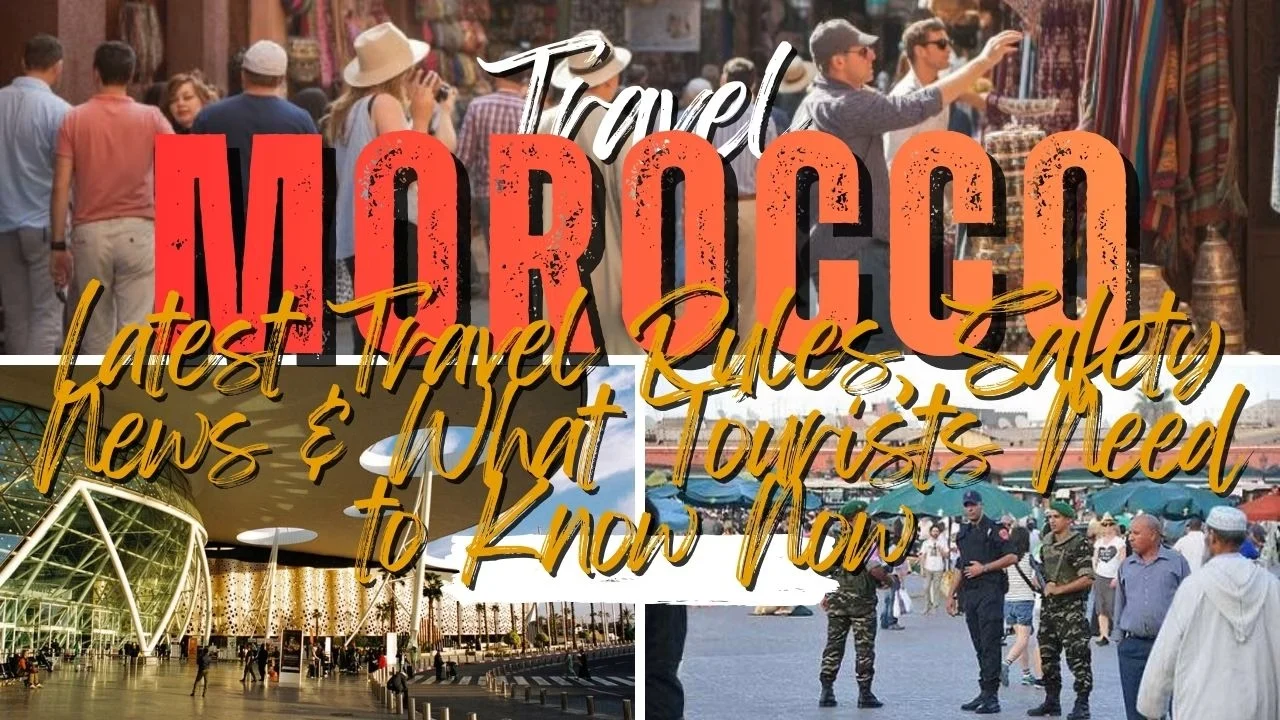 Morocco Travel Advisory & Restrictions Update: December 2025 10 Morocco Travel Advisory & Restrictions Update: December 2025