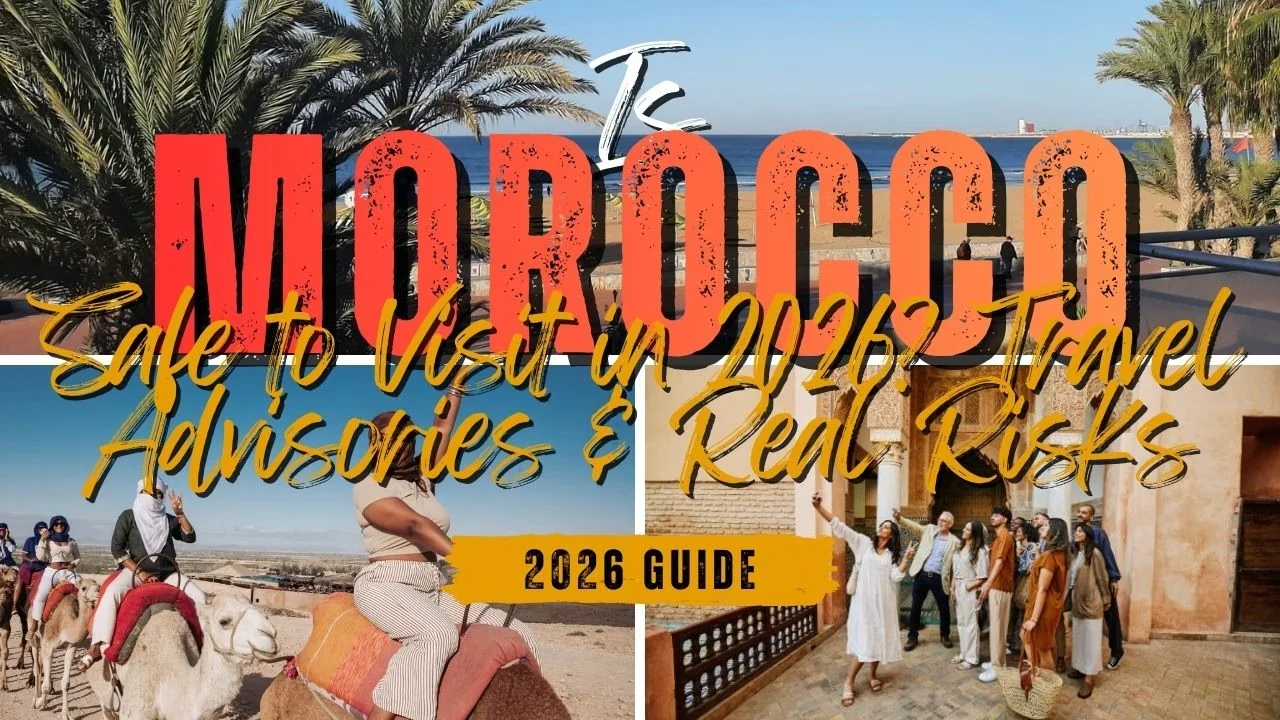 Is Morocco Safe to Visit in 2026?